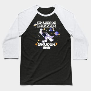 Großer Bruder 2021 Astronauten Astronaut Planeten Baseball T-Shirt